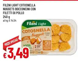 Famila FILENI LIGHT COTOSNELLA NUGGETS BOCCONCINI CON FILETTI DI POLLO offerta