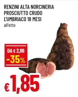 Famila RENZINI ALTA NORCINERIA PROSCIUTTO CRUDO L'UMBRIACO 18 MESI offerta