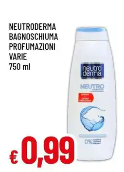 Famila NEUTRODERMA Bagnoschiuma offerta