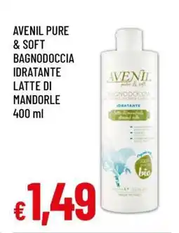 Famila AVENIL PURE & SOFT BAGNODOCCIA IDRATANTE LATTE DI MANDORLE 400 ml offerta