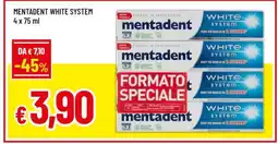 Famila MENTADENT WHITE SYSTEM offerta