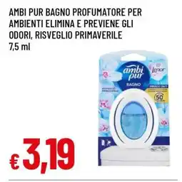 Famila AMBI PUR BAGNO PROFUMATORE offerta