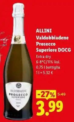 Lidl Allini Valdobbiadene Prosecco Superiore DOCG offerta