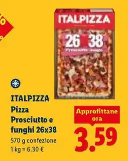 Lidl ITALPIZZA Pizza Prosciutto e funghi 26x38 offerta