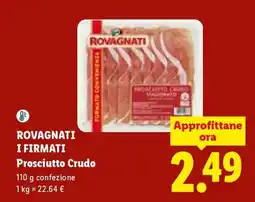 Lidl Rovagnati I Firmati Prosciutto Crudo offerta