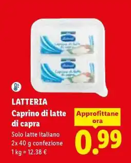 Lidl Latteria Caprino di latte di capra offerta