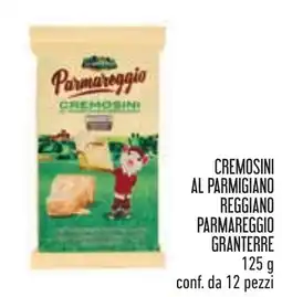 Conad Cremosini al Parmigiano Reggiano Parmareggio Granterre offerta