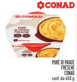 Conad Purè di patate fresche Conad offerta