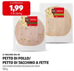 Spazio Conad Il tagliere del re petto di pollo/petto di tacchino a fette offerta