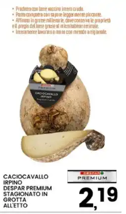 Interspar Caciocavallo Irpino Despar Premium offerta