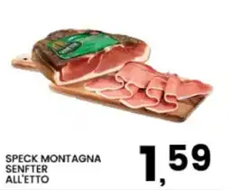 Interspar Speck montagna Senfter offerta