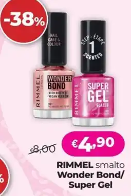 Acqua & Sapone Rimmel smalto Wonder Bond/ Super Gel offerta