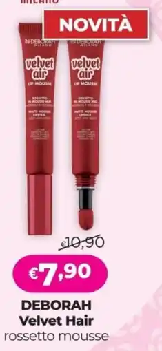 Acqua & Sapone Deborah Velvet Hair rossetto mousse offerta