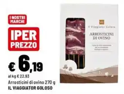 Iper La Grande Arrosticini di ovino Il Viaggiator Goloso offerta