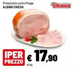 Iper La Grande Prosciutto cotto Praga Albino Chiesa offerta