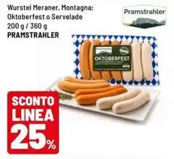 Iper La Grande Wurstel Meraner, Montagna; Oktoberfest o Servelade Pramstrahler offerta