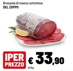 Iper La Grande Bresaola di manzo sottofesa Del Zoppo offerta