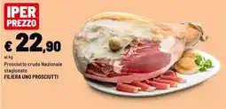 Iper La Grande Prosciutto crudo Nazionale stagionato offerta