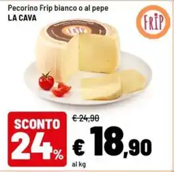 Iper La Grande Pecorino Frìp bianco o al pepe offerta