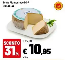 Iper La Grande Toma Piemontese DOP BOTALLA offerta