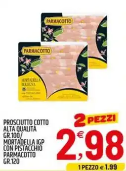 Ard Discount Prosciutto cotto alta qualita/ mortadella igp con pistacchio parmacotto offerta