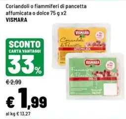 Iper La Grande Coriandoli o fiammiferi di pancetta Vismara offerta