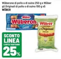 Iper La Grande Wüberone di pollo o di suino o Wüber gli Originali di pollo o di suino WÜBER offerta