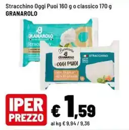 Iper La Grande Stracchino Oggi Puoi Granarolo offerta