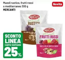 Iper La Grande Muesli rustico frutti rossi Mercanti offerta