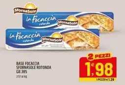 Ard Discount Base focaccia SfornaSole rotonda offerta