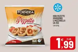 Ard Discount Forneria Italiana Pizzette Pomodoro e Mozzarella offerta