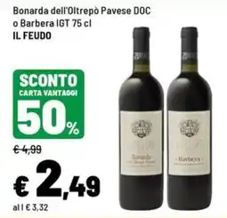 Iper La Grande Bonarda dell'Oltrepò Pavese DOC o Barbera IGT offerta