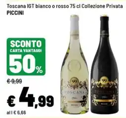 Iper La Grande Toscana IGT bianco o rosso Collezione Privata Piccini offerta