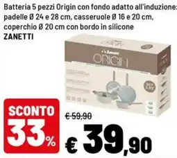Iper La Grande Batteria 5 pezzi Origin Zanetti offerta