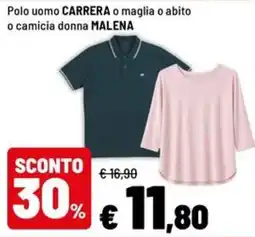 Iper La Grande Polo uomo CARRERA o maglia o abito o camicia donna MALENA offerta