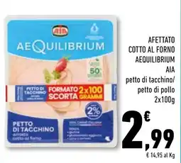 Conad Superstore Afettato cotto al forno Aequilibrium AIA petto di tacchino offerta