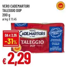 Famila Superstore Vero Cademartori Taleggio Dop offerta