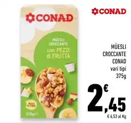 Conad Superstore Müesli croccante con pezzi di frutta Conad offerta