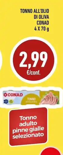 Conad Superstore Tonno all'olio di oliva Conad offerta