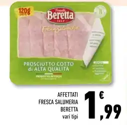 Conad Superstore Affettati fresca salumeria beretta offerta