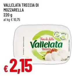 Famila Superstore Vallelata Treccia di Mozzarella offerta
