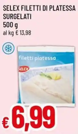 Famila Superstore Filetti platessa Selex offerta
