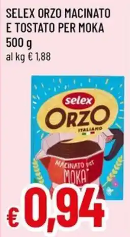 Famila Superstore Selex orzo macinato offerta