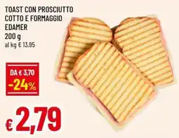 Famila Superstore Toast con prosciutto cotto e formaggio edamer offerta