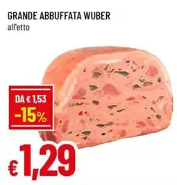 Famila Superstore Grande abbuffata Wuber offerta
