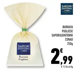 Conad Superstore Burrata Pugliese Saporidintorni offerta