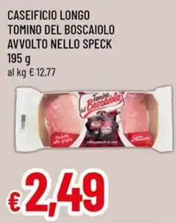 Famila Superstore Tomino del Boscaiolo offerta