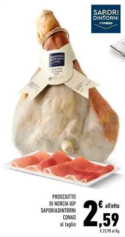 Conad Superstore Prosciutto di Norcia IGP Sapori&Dintorni offerta