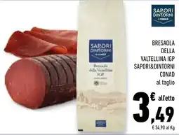 Conad Superstore Bresaola della Valtellina IGP Sapori&Dintorni offerta