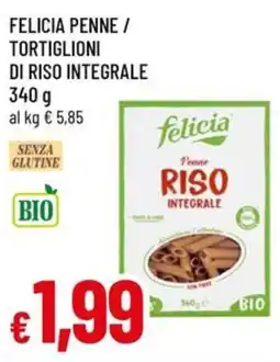 Famila Superstore Felicia Penne Riso Integrale offerta